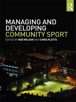 cover image of Managing and Developing Community Sport